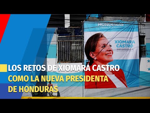 Pandemia, pobreza y corrupción, los mayores desafíos para Castro en Honduras