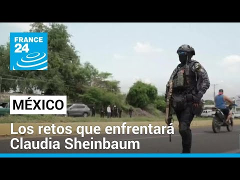 Violencia, inseguridad y migración entre los retos de Sheinbaum cuando asuma el poder en México