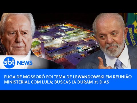 Fuga de Mossoró foi tema de Lewandowski em reunião ministerial com Lula; buscas já duram 35 dias