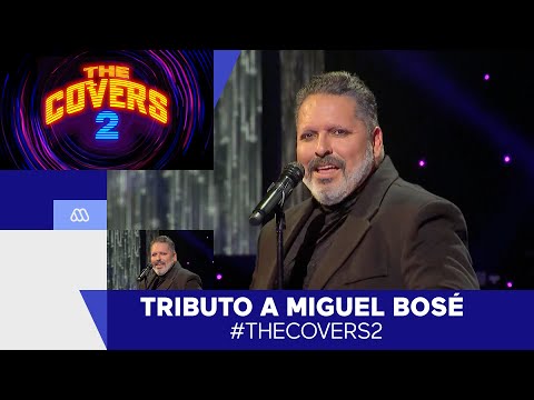 TheCovers 2 / Rodrigo Villegas, tributo a Miguel Bosé / Mega