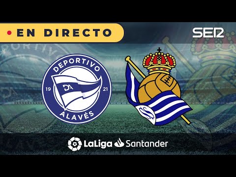 ?? Alavés 0 - 0 Real Sociedad | La liga en vivo