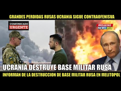 ULTIMO MINUTO! Ucrania DESTRUYE base militar rusa en Melito?pol  soldados huyen a Rusia