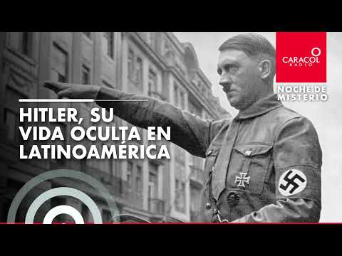 Noche de Misterio | Hitler, su vida oculta en Latinoamérica