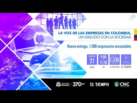 La voz de las empresas en Colombia, un diálogo con la sociedad : 1000 empresarios encuestados