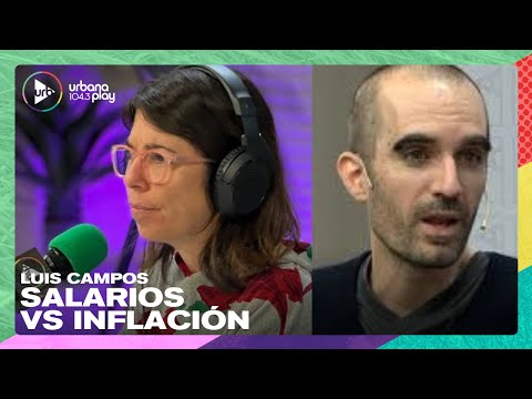 Marzo tuvo 7,7% de inflación: ¿qué pasa con los salarios? | Luis Campos en #DeAcáEnMás