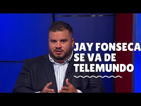 ( Ultima Hora) Jay Fonseca se va de Telemundo