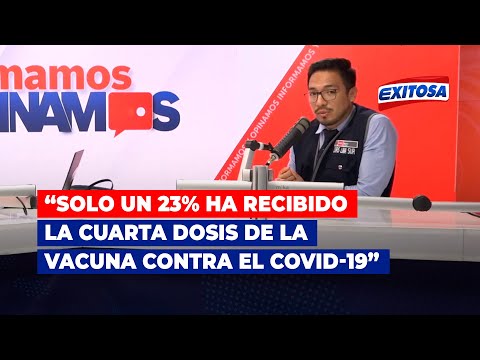 Rodríguez: Solo un 23% ha recibido la cuarta dosis de la vacuna contra el COVID-19 en el Perú
