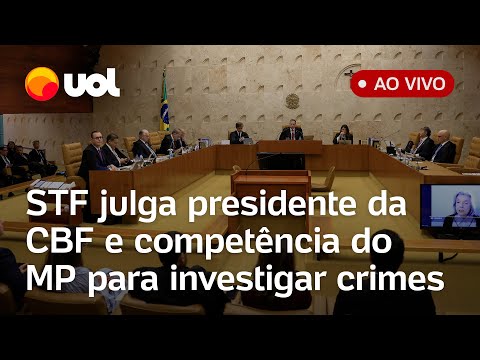 STF julga permanência de Ednaldo Rodrigues na presidência da CBF e poder de investigação do MP