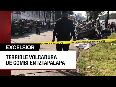 Terrible volcadura de combi en Iztapalapa que deja dos muertos y múltiples heridos