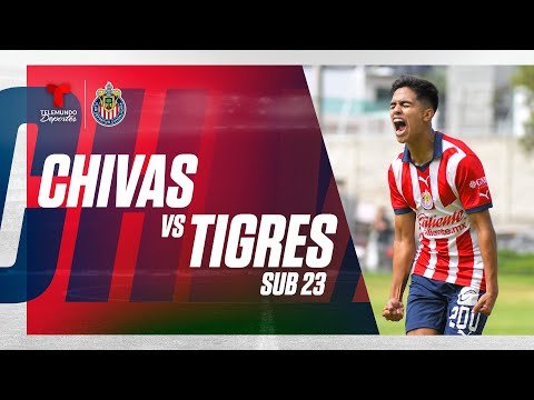 Chivas Sub 23 vs. Tigres Sub 23 | En vivo | Telemundo Deportes