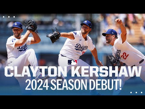 Clayton Kershaw makes his 2024 debut for the Dodgers!