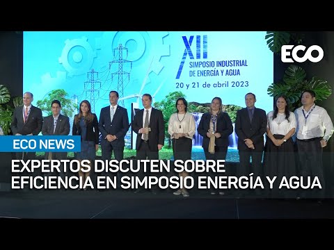 Panamá: Inauguran XII Simposio Industrial de Energía y Agua | #EcoNews