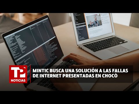 MinTIC busca una solución a las fallas de internet presentadas en Chocó |30.04.2024| TP Noticias