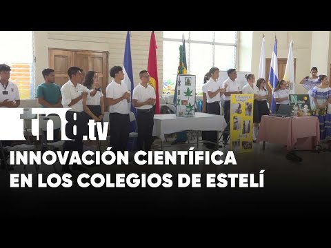 Estudiantes de Estelí se lucen con Feria de Innovación Científica