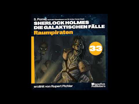 Raumpiraten (Sherlock Holmes - Die galaktischen Fälle, Folge 33)