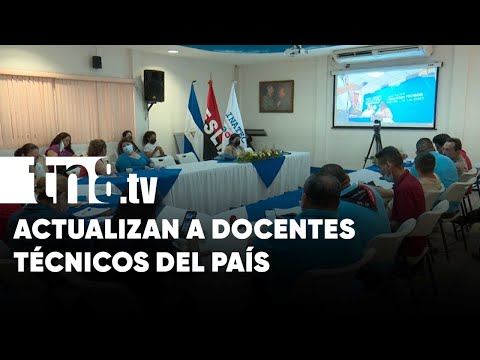 2do Encuentro de Actualización de Docentes de la Educación Técnica en Nicaragua
