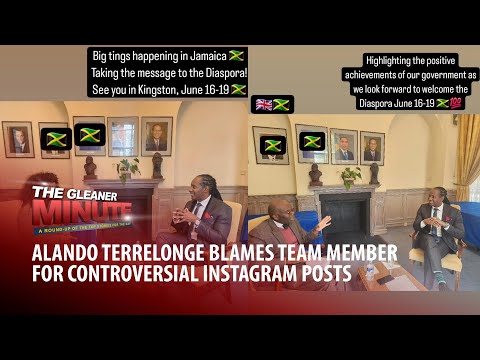 THE GLEANER MINUTE: Terrelonge’s controversial IG posts | Showdown at Calabar | Doctor arrested