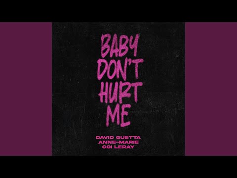 Baby Don't Hurt Me (Extended)