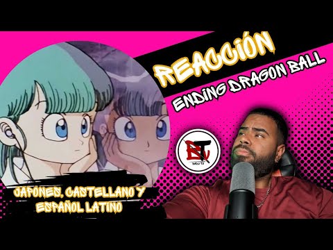 (reaccion) Endings De Dragon Ball en Japones - Castellano y latino