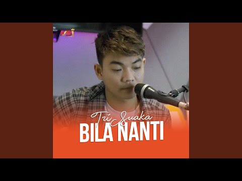 Bila Nanti (Acoustic Version)