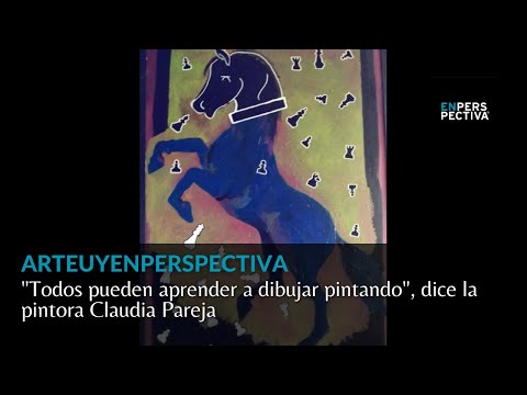 ArteUyEnPerspectiva: Todos pueden aprender a dibujar pintando, dice Claudia Pareja