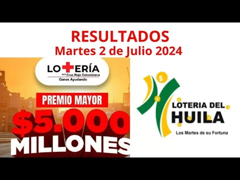 RESULTADOS de la LOTERIA CRUZ ROJA y HUILA HOY MARTES 2 DE JULIO DEL 2024 (chances y loterias)