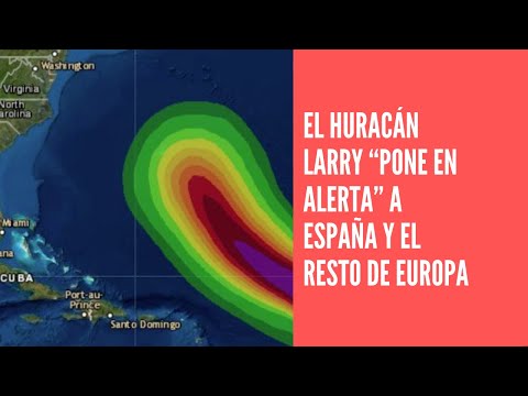 El huracán Larry  de  categoría 3 pone en alerta a España y el resto de Europa