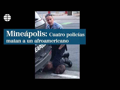 Cuatro policías matan a un afroamericano en Mineápolis