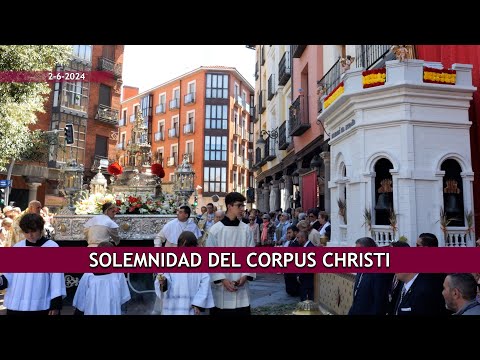 Procesión del Corpus Christi 2024 en Valladolid