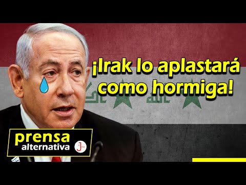 Hay guerra! Irak se suma a la furia iraní y hace llorar a Netanyahu