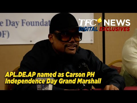 APL.DE.AP named as Carson PH Independence Day Grand Marshall | TFC News Digital Exclusives