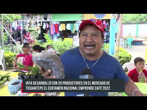 Certamen Emprende Café 2022 se desarrolla con éxito en Ticuantepe - Nicaragua