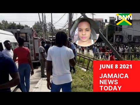 Jamaica News Today June 8 2021/JBNN