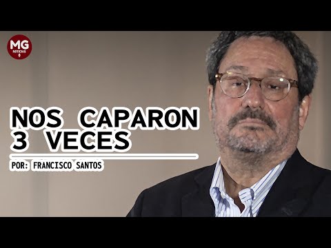 NOS CAPARON 3 VECES  Columna Francisco Santos