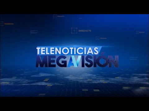 ¡Buenas noches! Sintonice la emisión estelar de Telenoticias Megavisión.