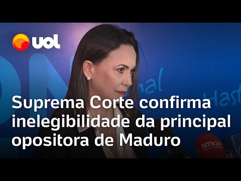 Venezuela: Suprema Corte confirma inelegibilidade da principal opositora de Maduro