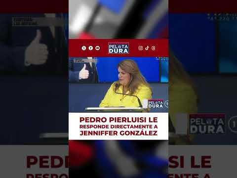 Pedro Pierluisi le responde directamente a Jenniffer González. #JugandoPelotaDura ?
