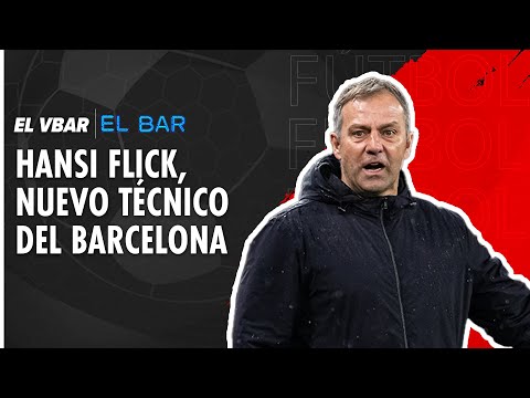 Hansi Flick: el estilo de juego del nuevo técnico del Barcelona | El Bar