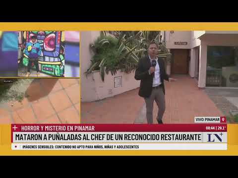 Horror y misterio en Pinamar: mataron a puñaladas al chef de un reconocido restaurante