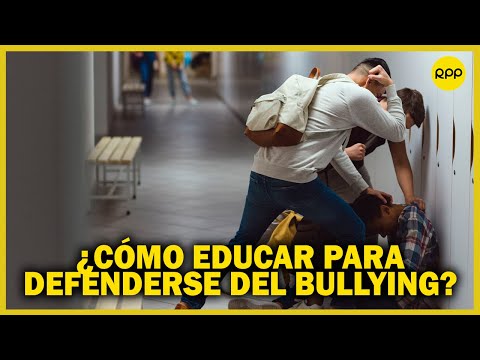 Bullying en menores de edad: ¿Cómo educar a nuestros hijos para defenderse del acoso?