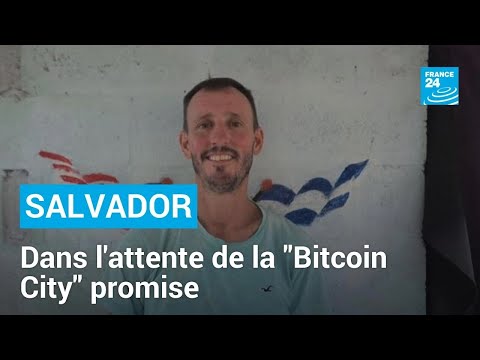 Salvador : un Américain attend toujours d’être le premier résident de “Bitcoin City”