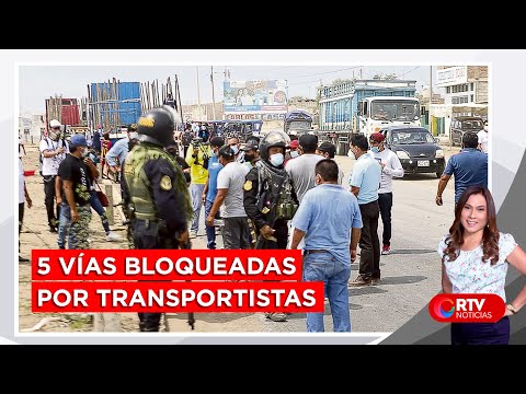 Algunas vías continúan bloqueadas por transportistas - RTV Noticias