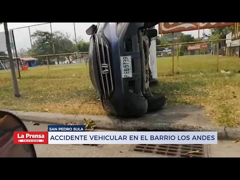 Accidente vehicular en el barrio Los Andes de San Pedro Sula