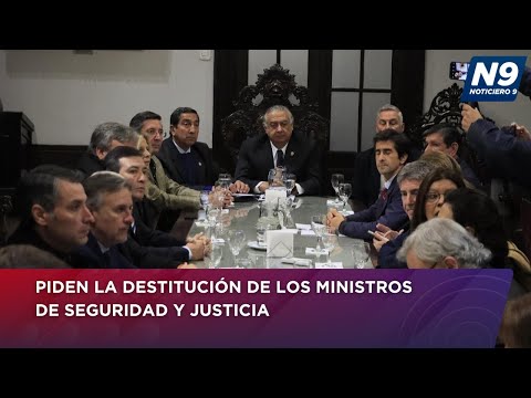 PIDEN LA DESTITUCIÓN DE LOS MINISTROS DE SEGURIDAD Y JUSTICIA - NOTICIERO 9