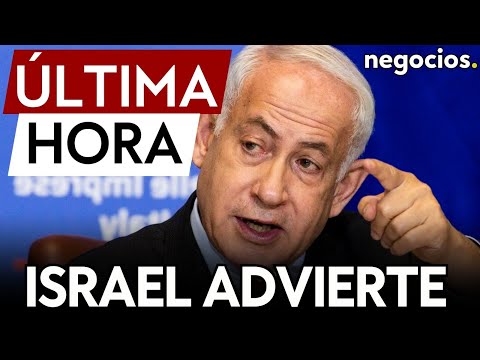 ÚLTIMA HORA | Dura advertencia de Israel contra el reconocimiento del estado palestino