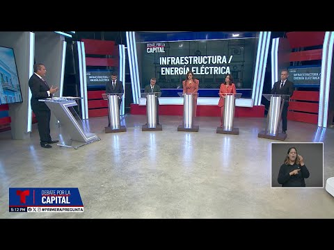 Debate por la Capital: Energía e infraestructura