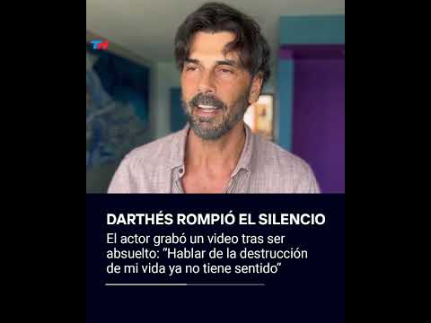 YA NO TIENE SENTIDO | Juan Darthés rompió el silencio tras ser absuelto