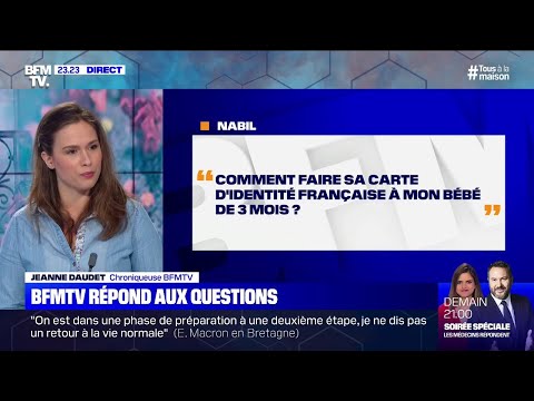 Comment faire sa carte d'identité française à mon bébé de trois mois  BFMTV répond à vos questions