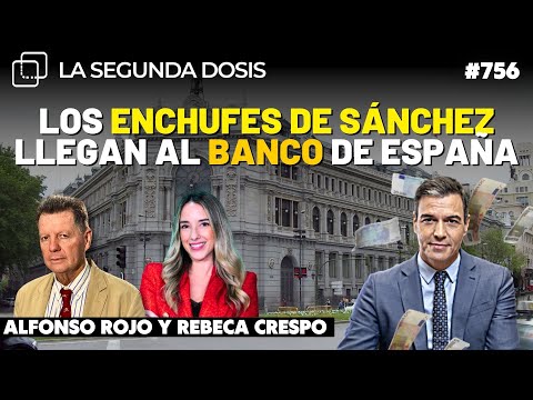 Los enchufes de Sánchez llegan al Banco de España