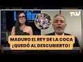 MADURO EL REY DE LA COCA Qued al descubierto!  La ltima con Carla Angola y Jess Romero